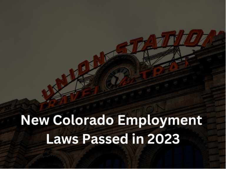 New Colorado Employment Laws Passed in 2023 (Update) Denver